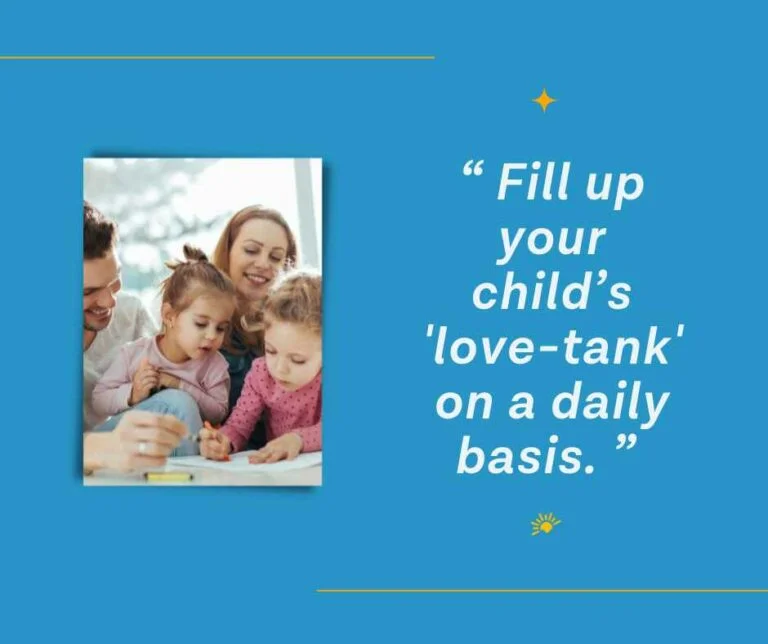 Quote card: 'Fill up your child's love-tank on a daily basis' — parents and children coloring together at a table